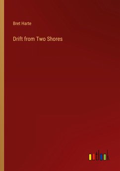 Drift from Two Shores - Harte, Bret