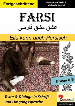 FARSI / Ella kann auch Persisch - Niveau A-B (Band 7) - Vaziri, Kathayoun;Kusrini, Michaela