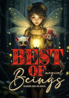 Best of magical Beings Coloring Book for Adults - Publishing, Monsoon;Grafik, Musterstück