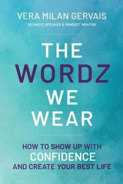 The Wordz We Wear (eBook, ePUB) - Milan Gervais, Vera