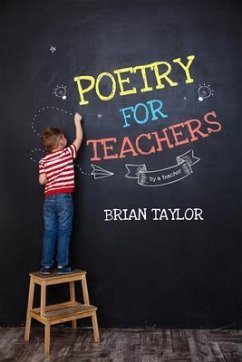 Poetry for Teachers (eBook, ePUB) - Taylor, Brian