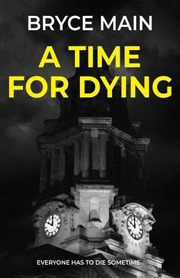 A Time For Dying (eBook, ePUB) A Time For Dying (eBook, ePUB)