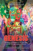 Genesis: Human Experience in the Age of Artificial Intelligence (eBook, ePUB)