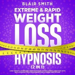 Cover Extreme & Rapid Weight Loss Hypnosis (2 in 1) (eBook, ePUB)