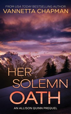 Her Solemn Oath (An Allison Quinn Thriller, #0.5) (eBook, ePUB) - Chapman, Vannetta