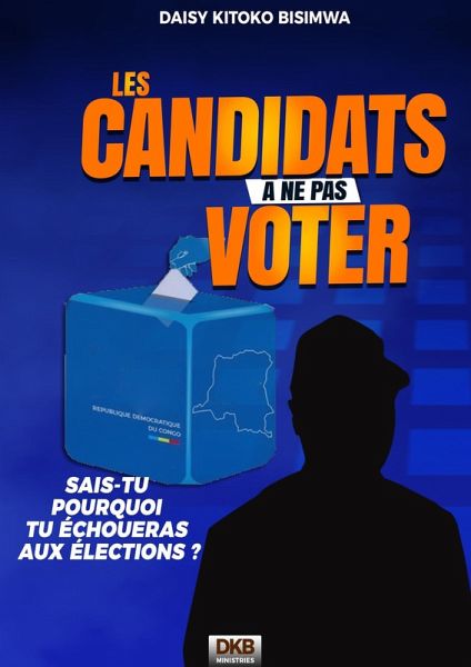 Les candidats a` ne pas voter II 2e`me e´d (eBook, ePUB) Les candidats a` ne pas voter II 2e`me e´d (eBook, ePUB)