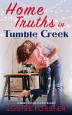 Home Truths in Tumble Creek (eBook, ePUB)