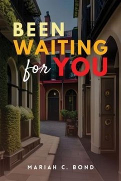 Been Waiting For You (eBook, ePUB) - Bond, Mariah C