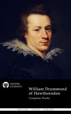 Delphi Complete Poetical Works of William Drummond Illustrated (eBook, ePUB) - Drummond, William