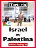 Tartaria - Israel ou Palestina (eBook, ePUB)