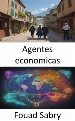 Agentes economicas (eBook, ePUB) - Sabry, Fouad