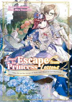 I Want to Escape from Princess Lessons: Volume 2 (eBook, ePUB) - Sawano, Izumi