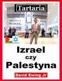 Tartaria - Izrael czy Palestyna (eBook, ePUB)
