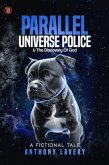 Parallel Universe Police And Discovery Of God (eBook, ePUB)