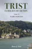 Trist Families of Devon: Volume 12 (eBook, ePUB)
