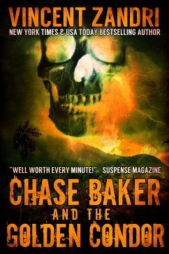 Chase Baker and the Golden Condor (eBook, ePUB) - Zandri, Vincent