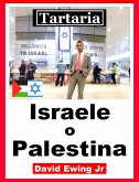 Tartaria - Israele o Palestina (eBook, ePUB)