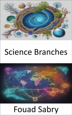 Science Branches (eBook, ePUB) - Sabry, Fouad