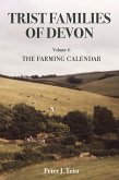 Trist Families of Devon: Volume 6 The Farming Calendar (eBook, ePUB)