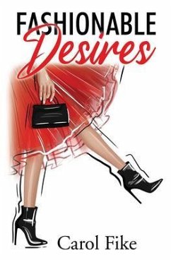 Fashionable Desires (eBook, ePUB) - Fike, Carol