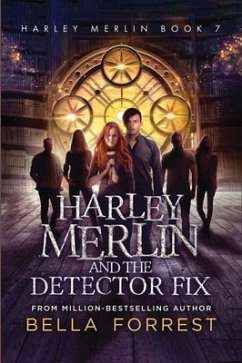 Harley Merlin and the Detector Fix (eBook, ePUB) - Forrest, Bella