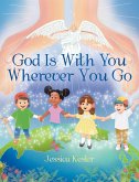 God Is with You Wherever You Go (eBook, ePUB)
