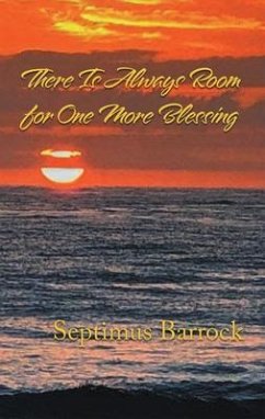 There Is Always Room for One More Blessing (eBook, ePUB) - Barrock, Septimus