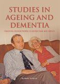 Studies In Ageing And Dementia (eBook, ePUB)