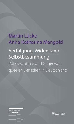 Verfolgung, Widerstand und Selbstbestimmung (eBook, PDF) - Lücke, Martin; Mangold, Anna Katharina