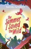 The Summer I Saved the Wild (eBook, ePUB)
