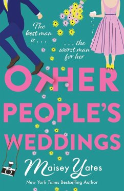 Other People's Weddings (eBook, ePUB) - Yates, Maisey