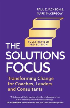 Cover The Solutions Focus, 3rd edition (eBook, ePUB)