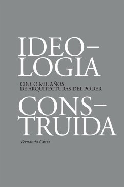 Ideología Construída (eBook, ePUB) - Grasa, Fernando