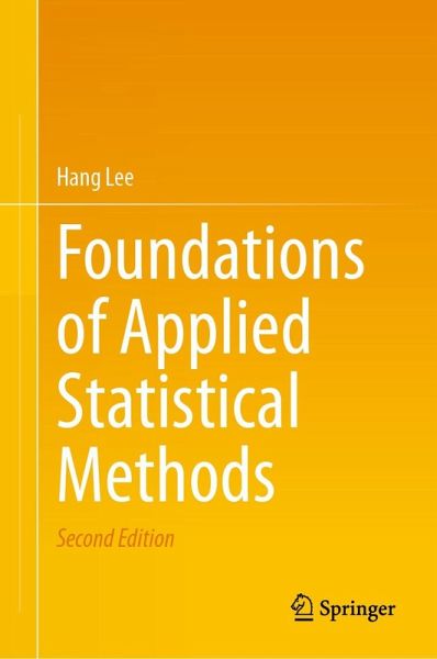 Foundations of Applied Statistical Methods (eBook, PDF) Foundations of Applied Statistical Methods (eBook, PDF)