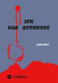 JFK DAS ATTENTAT (eBook, ePUB)