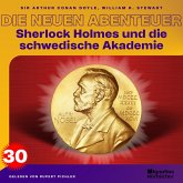 Sherlock Holmes und die schwedische Akademie (Die neuen Abenteuer, Folge 30) (MP3-Download)