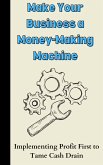 Make Your Business a Money-Making Machine (eBook, ePUB)