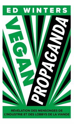 Vegan propaganda (eBook, ePUB) - Winters, Ed