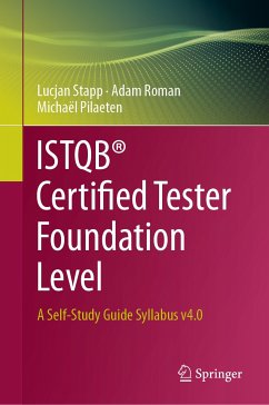 ISTQB® Certified Tester Foundation Level (eBook, PDF) - Stapp, Lucjan; Roman, Adam; Pilaeten, Michaël