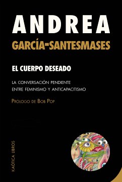 El cuerpo deseado (eBook, ePUB) - García-Santesmases, Andrea