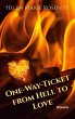 One-Way-Ticket from Hell to Love... - Bild 1