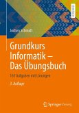 Grundkurs Informatik - Das Übungsbuch (eBook, PDF)