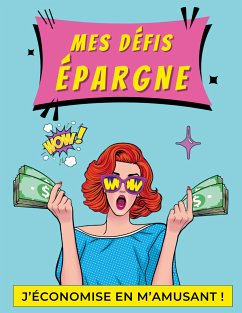 Mes défis épargne (eBook, ePUB) - Fratelli, Virginie