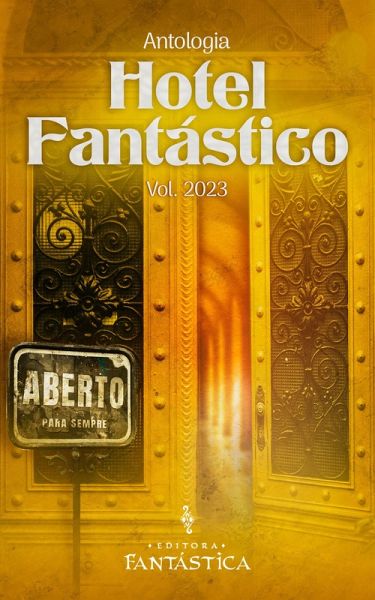 Hotel Fantástico: Vol. 2023 (eBook, ePUB) Hotel Fantástico: Vol. 2023 (eBook, ePUB)
