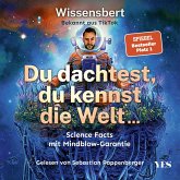 Du dachtest, du kennst die Welt (MP3-Download)