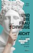 Und die Frau schweige (nicht) (eBook,... - Bild 1