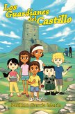 Los guardianes del castillo (eBook, ePUB)