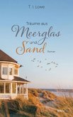 Träume aus Meerglas und Sand (eBook, ePUB)