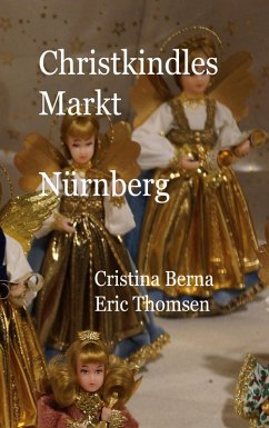 Christkindlesmarkt Nürnberg (eBook, ePUB)