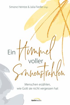 Ein Himmel voller Sonnenstrahlen (eBook, ePUB) - Heintze, Simone; Fiedler, Julia